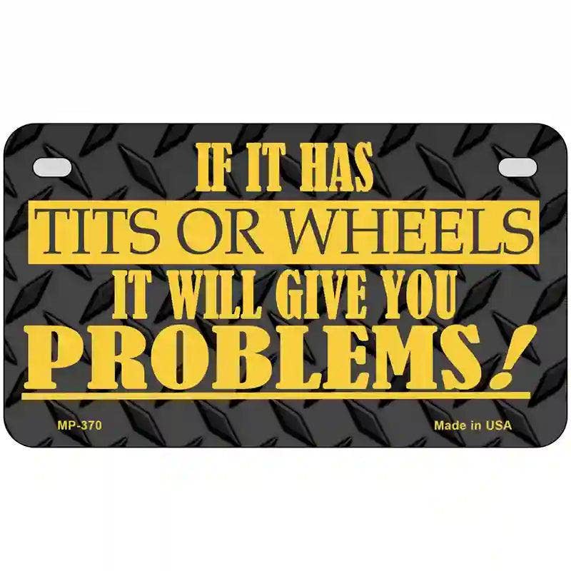 Tits Or Wheels Metal Novelty License Plate