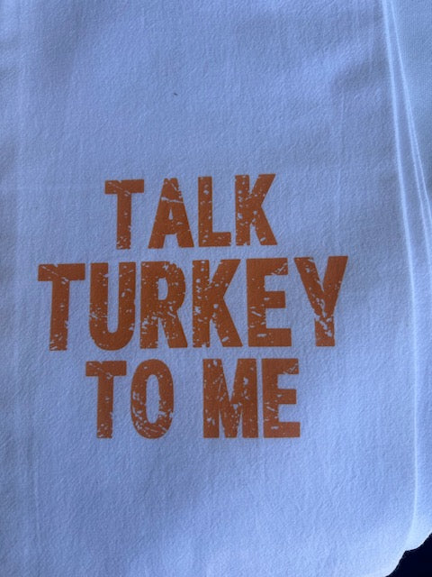 Talk Turkey to Me Tea Towels