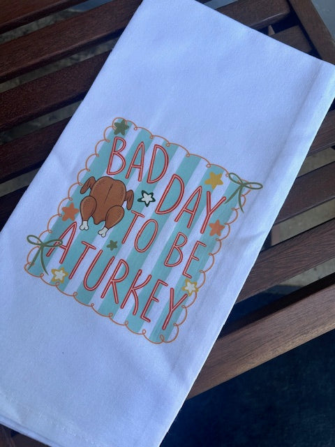 Bad Day to be a Turkey Tea Towels
