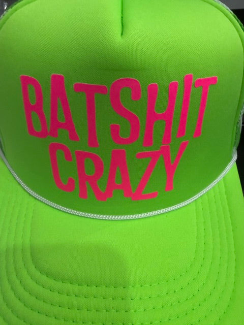Batshit Crazy Neon Green Trucker Hat