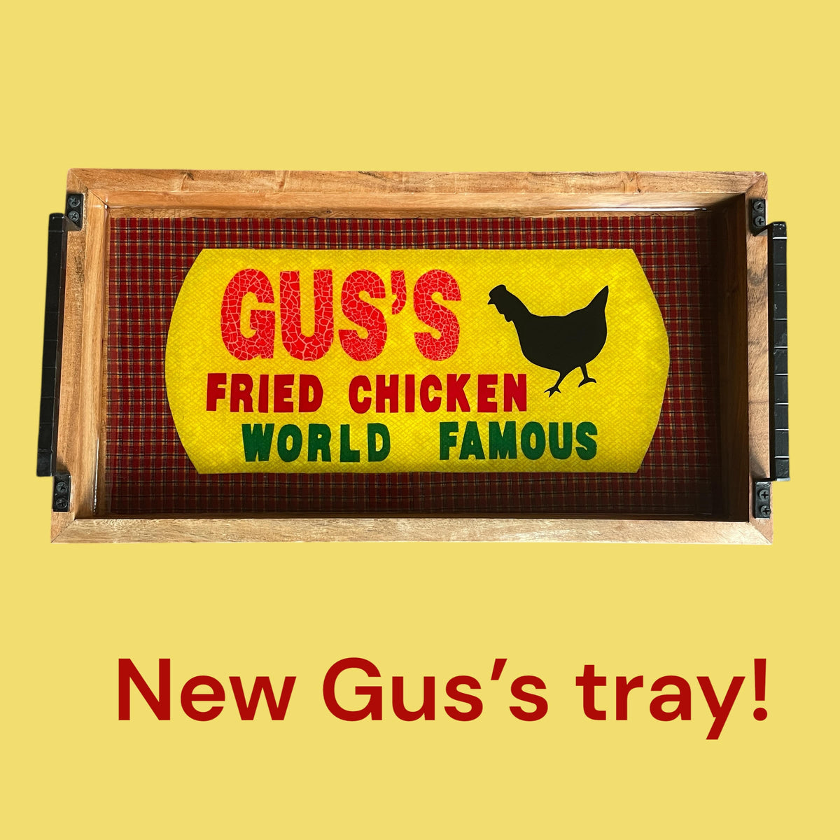 Gus Fried Chicken Wooden Tray:  Local artist AnnaMade Designs