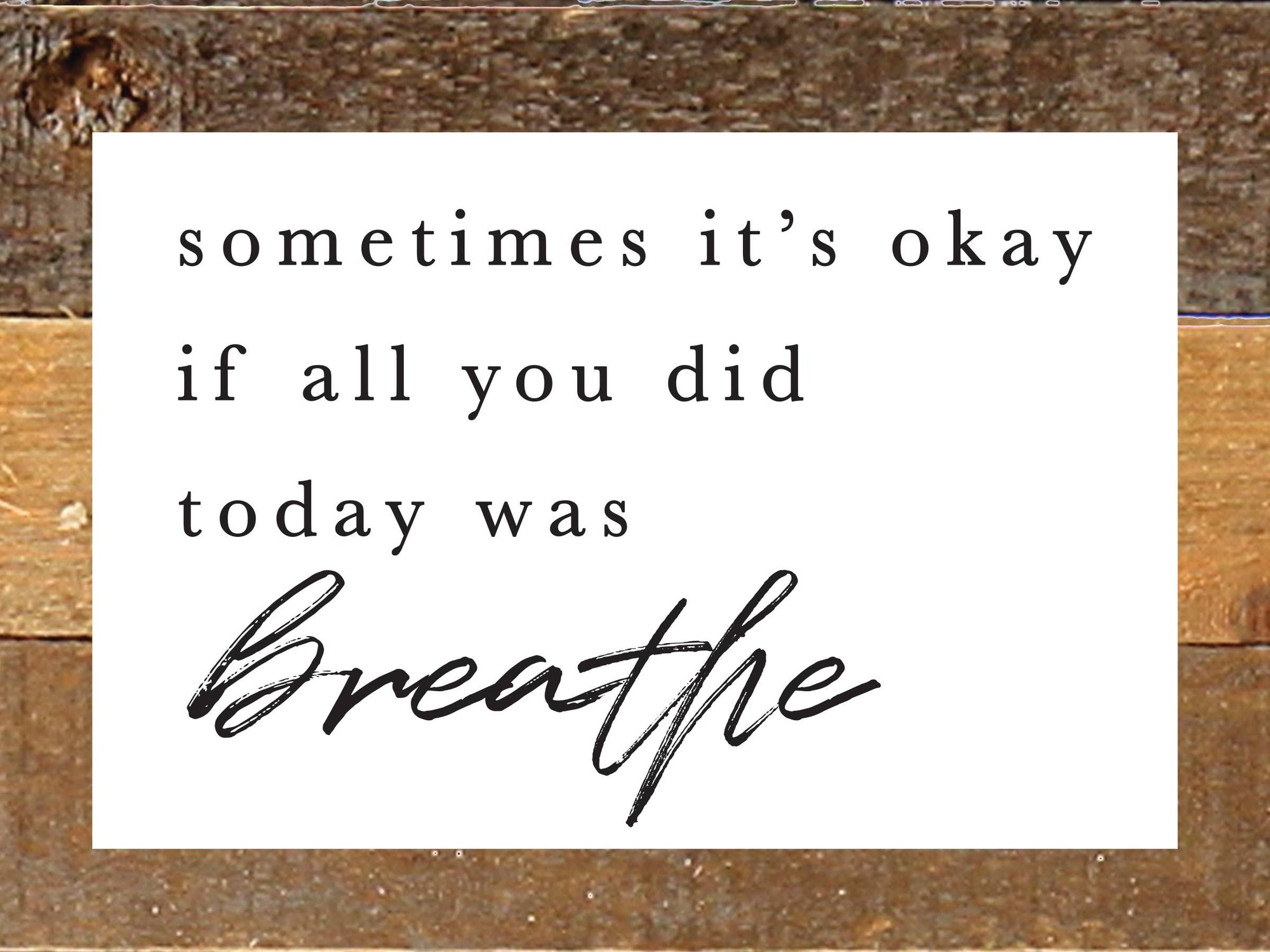 Breathe Reclaimed Wood Wall Art