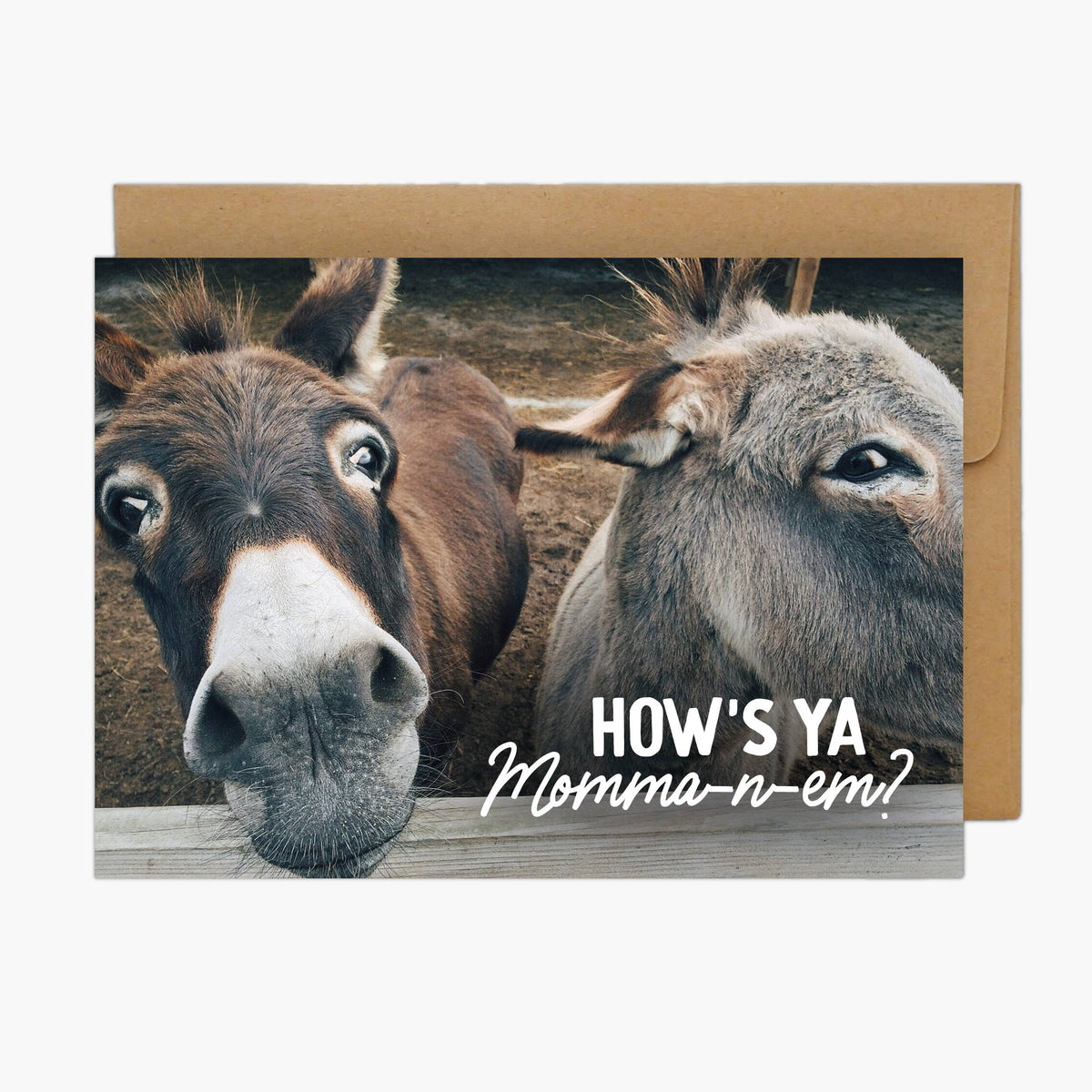How's Ya Momma-N-Em Greeting Card