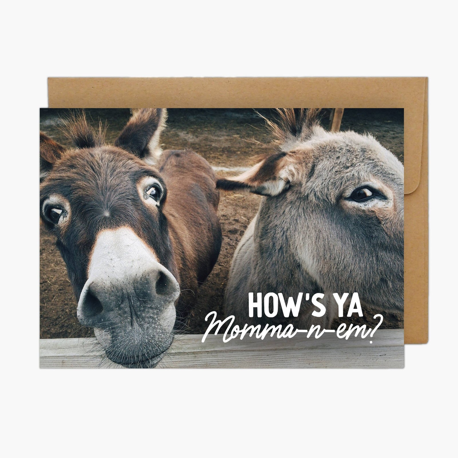 How's Ya Momma-N-Em Greeting Card