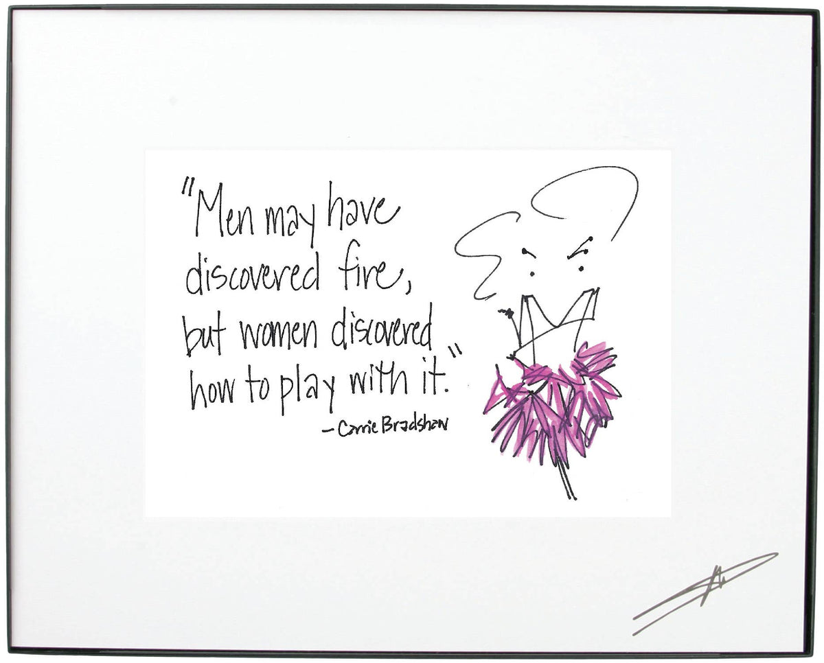 Men may have discovered fire..."