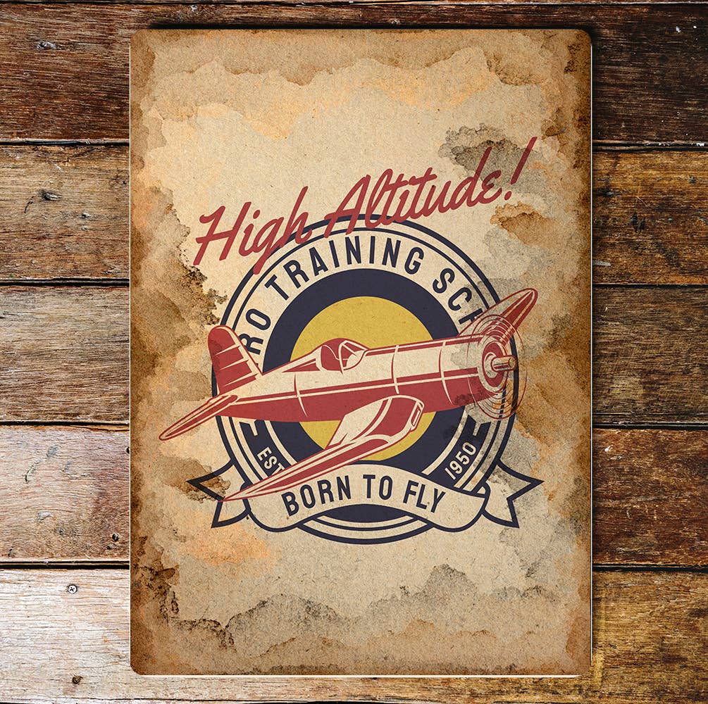 high altitude born to fly plane Metal Wall Sign Plaque