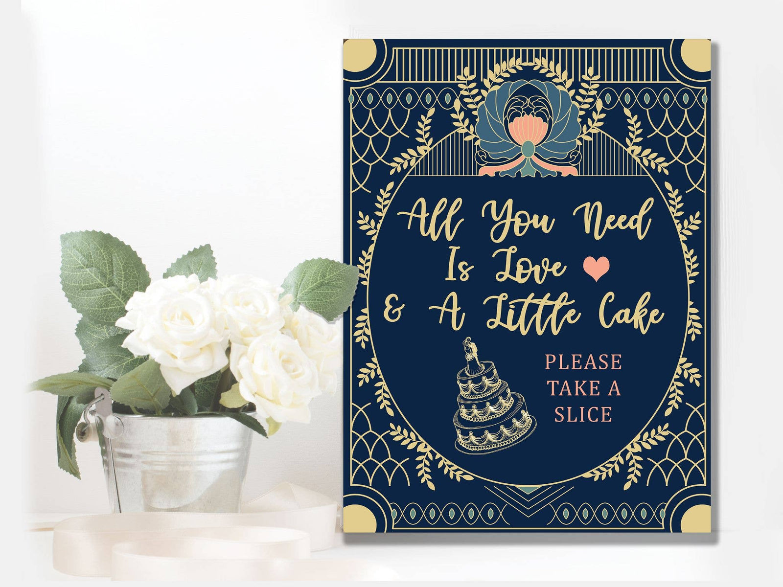 Wedding  All You Need Is Cake Art Deco -  Metal Wall Sign