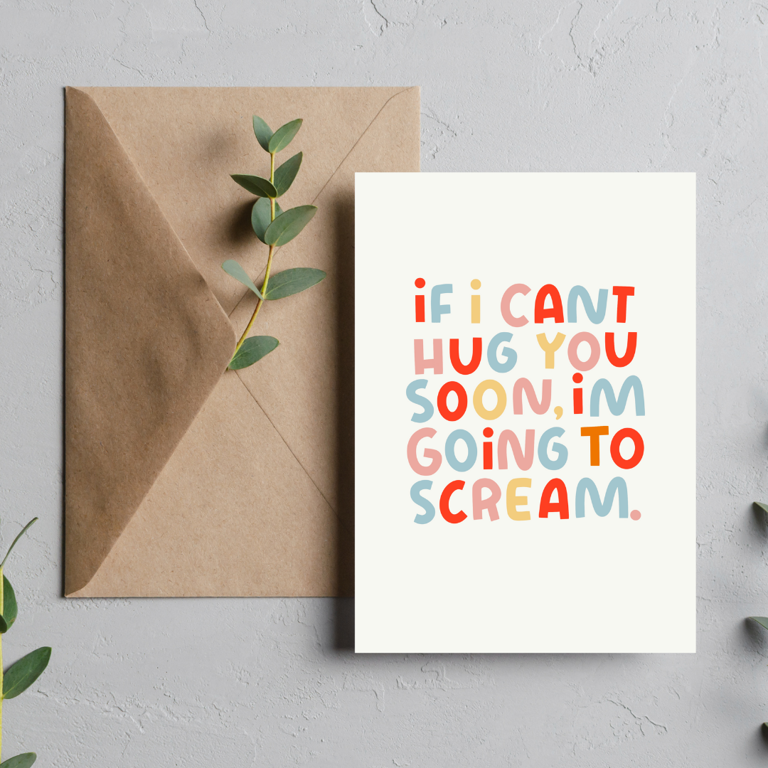 If I Can't Hug You Greeting Card