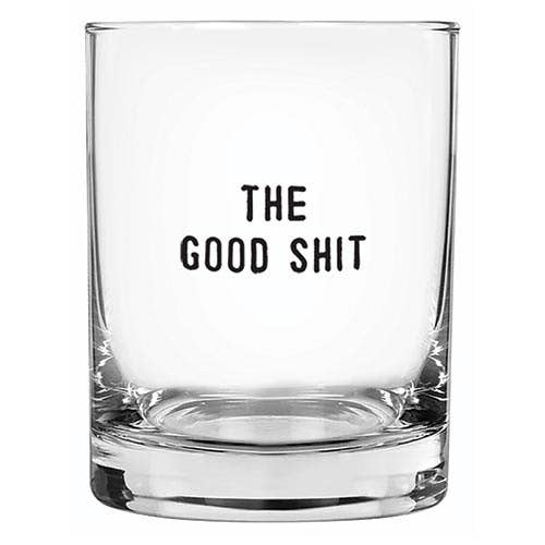 Drinkware - The Good Shit