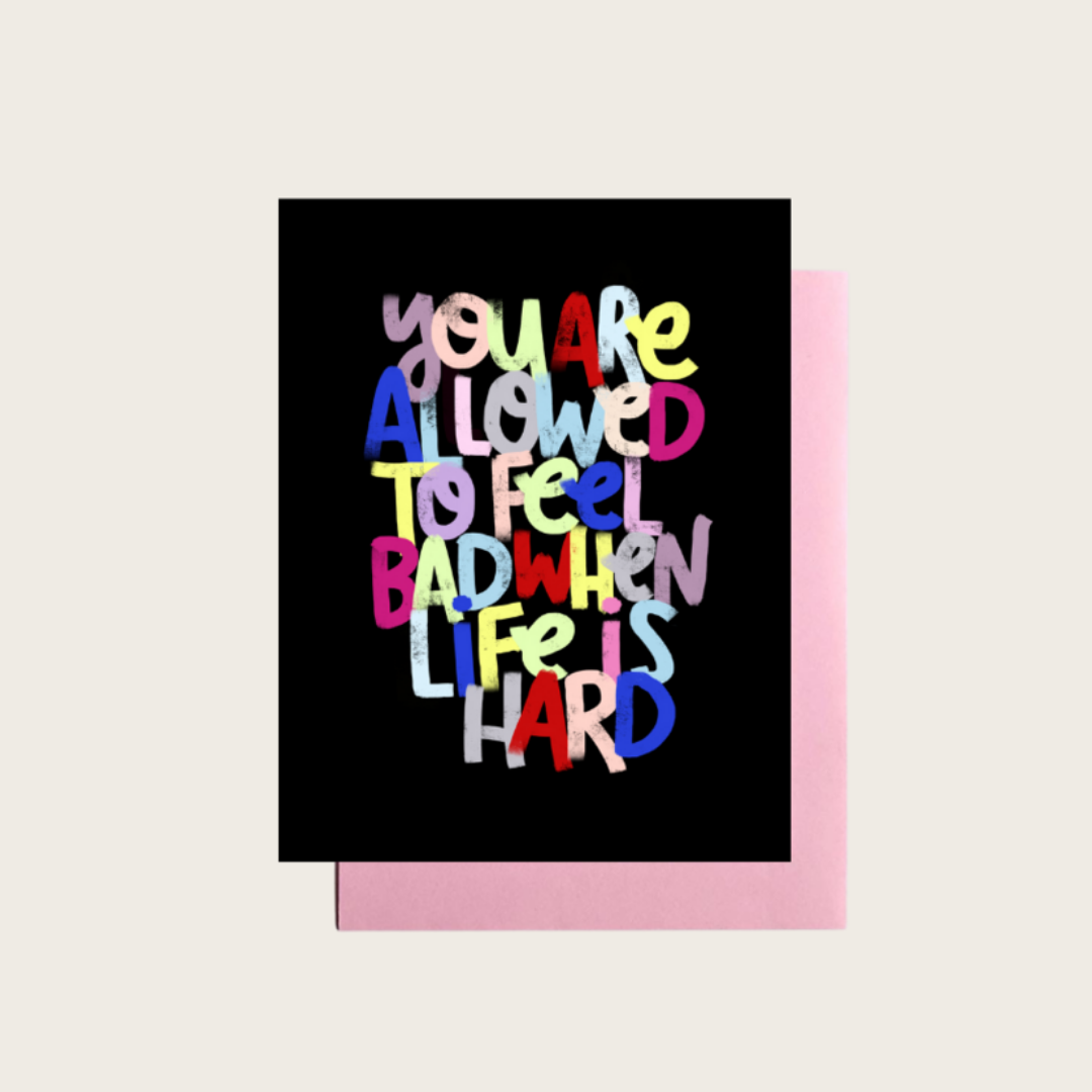 Life Is Hard Greeting Card