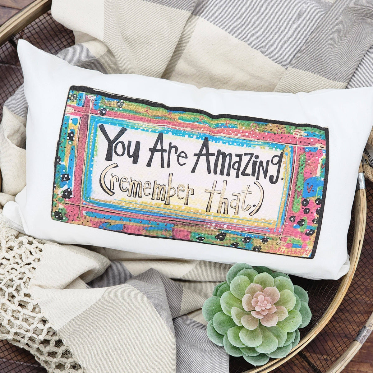 You Are Amazing Pillow