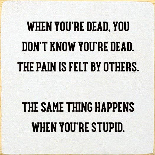 When You're Dead, You Don't Know You're Dead….: Old Cottage White